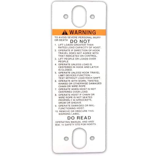 White, heavy plastic, warning tag in English for hoist operation